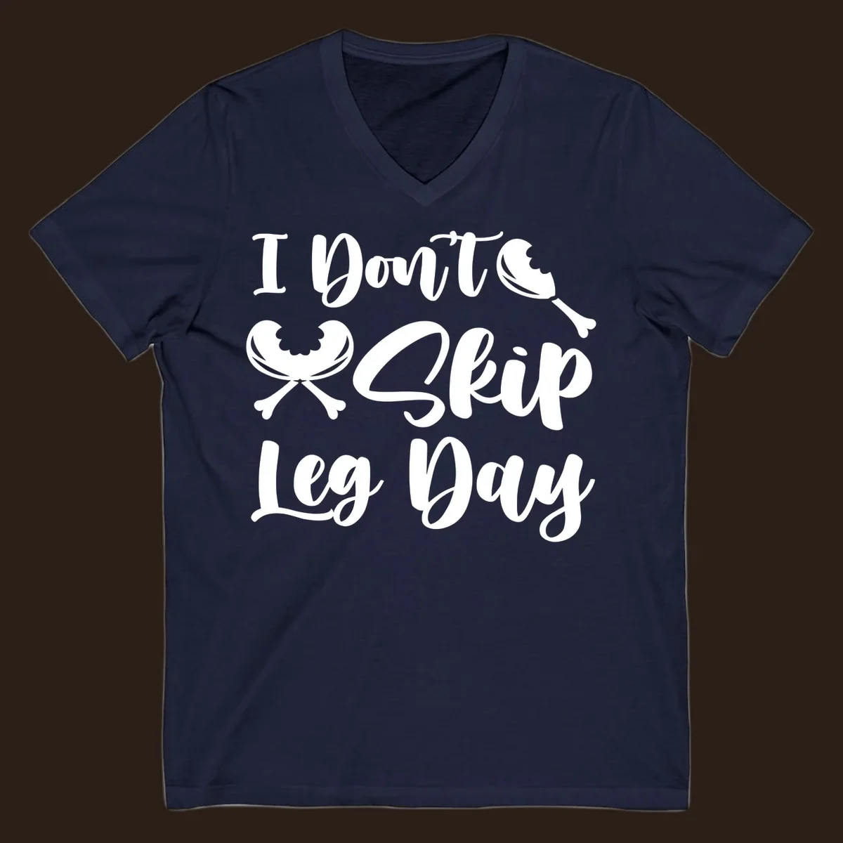 I Don't Skip Leg Day text with chicken leg graphics, funny Thanksgiving workout concept.