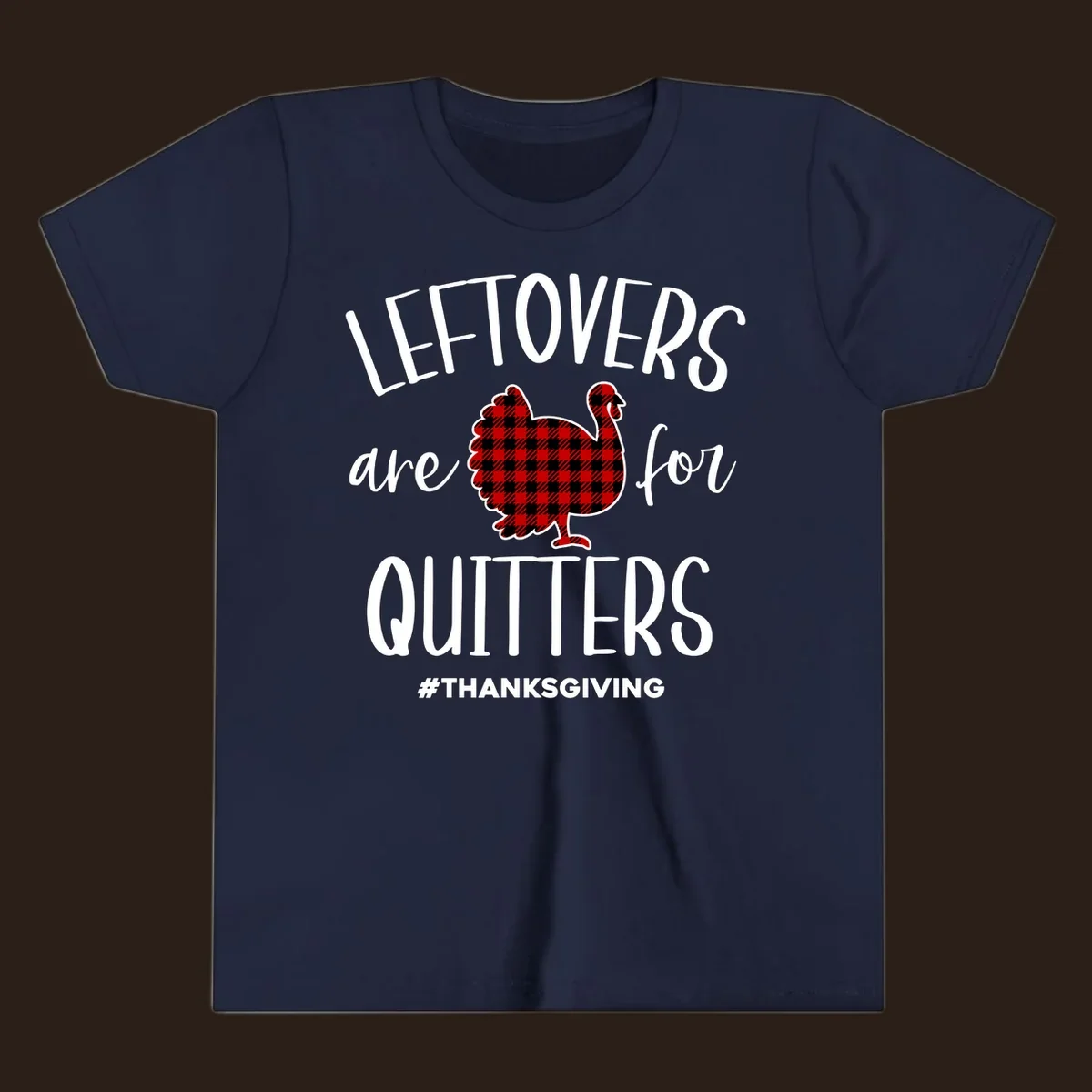 Leftovers are for quitters Thanksgiving turkey graphic with text, on black and white backgrounds.
