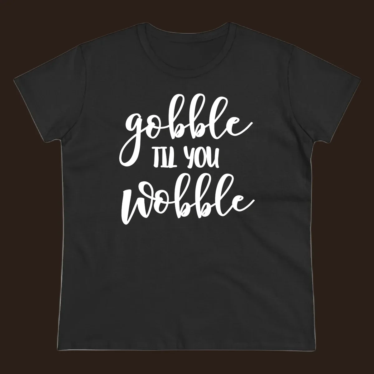 gobble-till-you-wobble text design