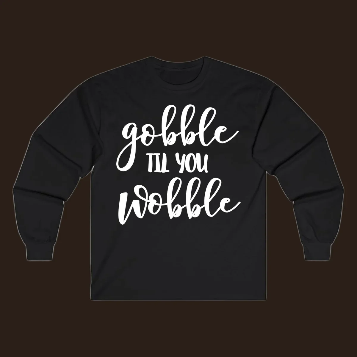 gobble-till-you-wobble text design