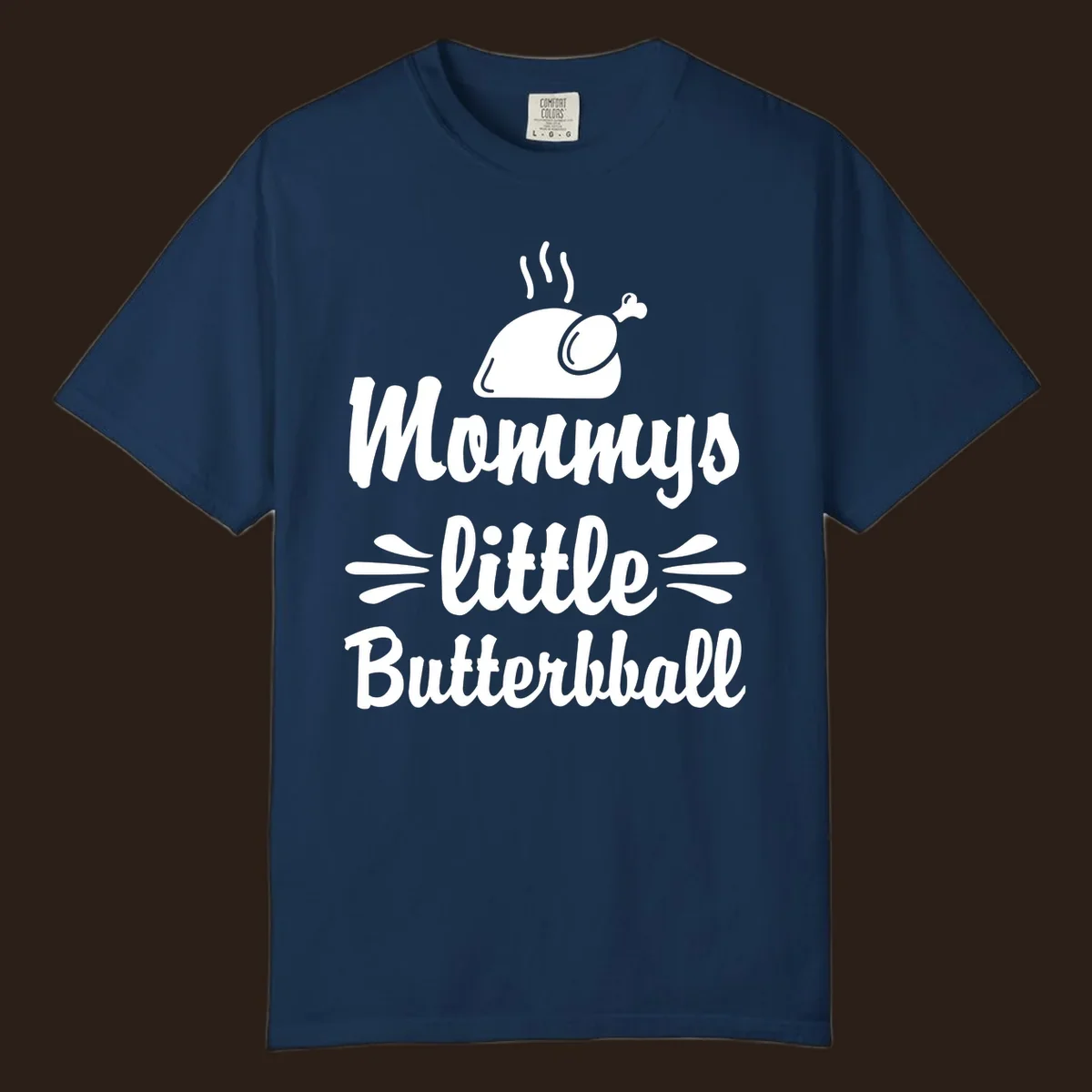 Mommys little Butterball Thanksgiving design with a roasted turkey graphic.