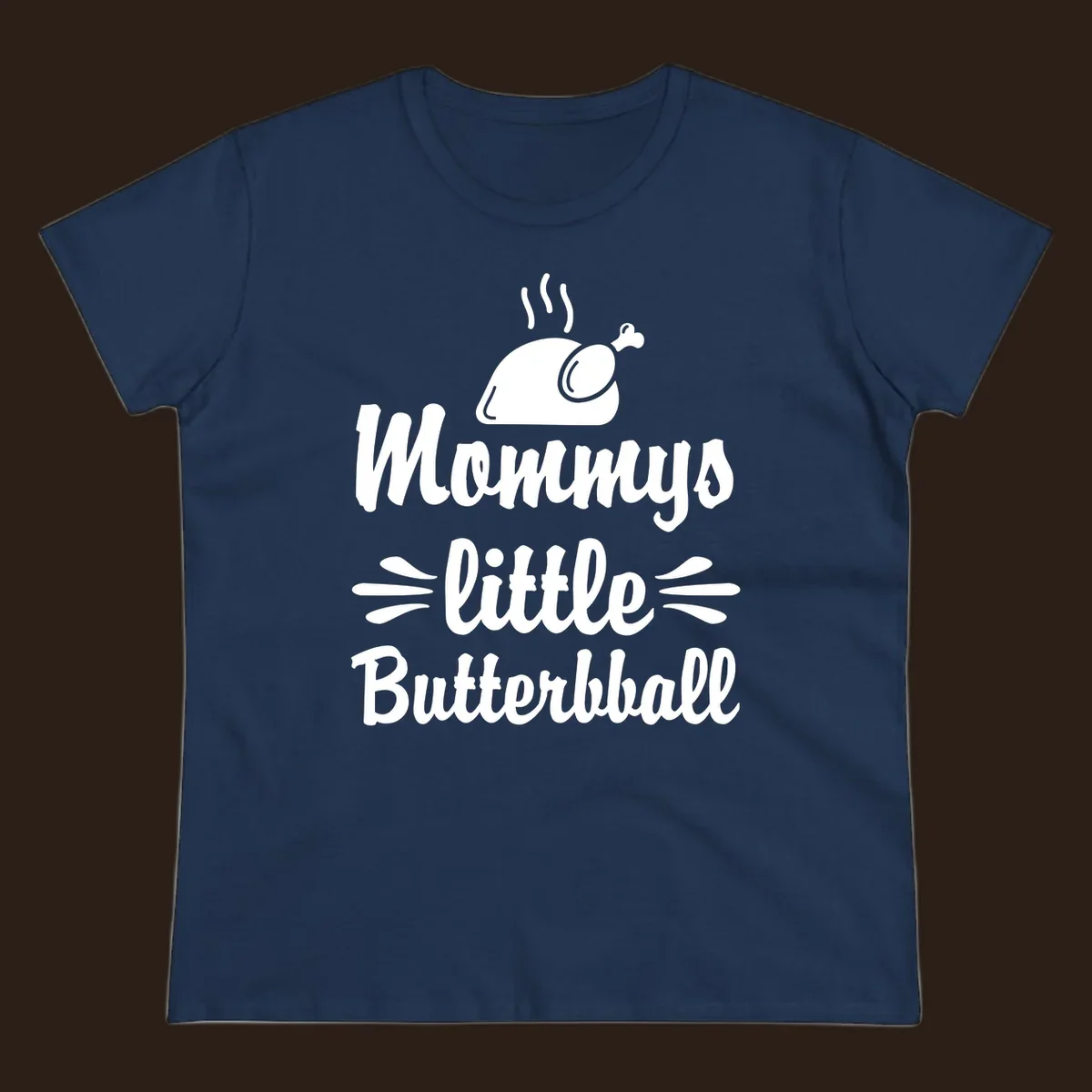 Mommys little Butterball Thanksgiving design with a roasted turkey graphic.