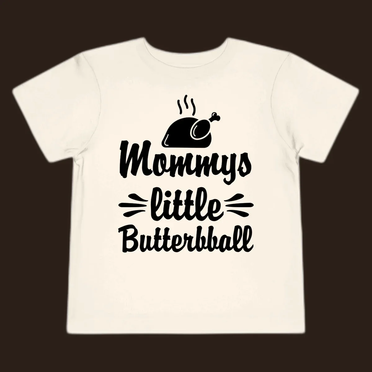 Mommys little Butterball Thanksgiving design with a roasted turkey graphic.