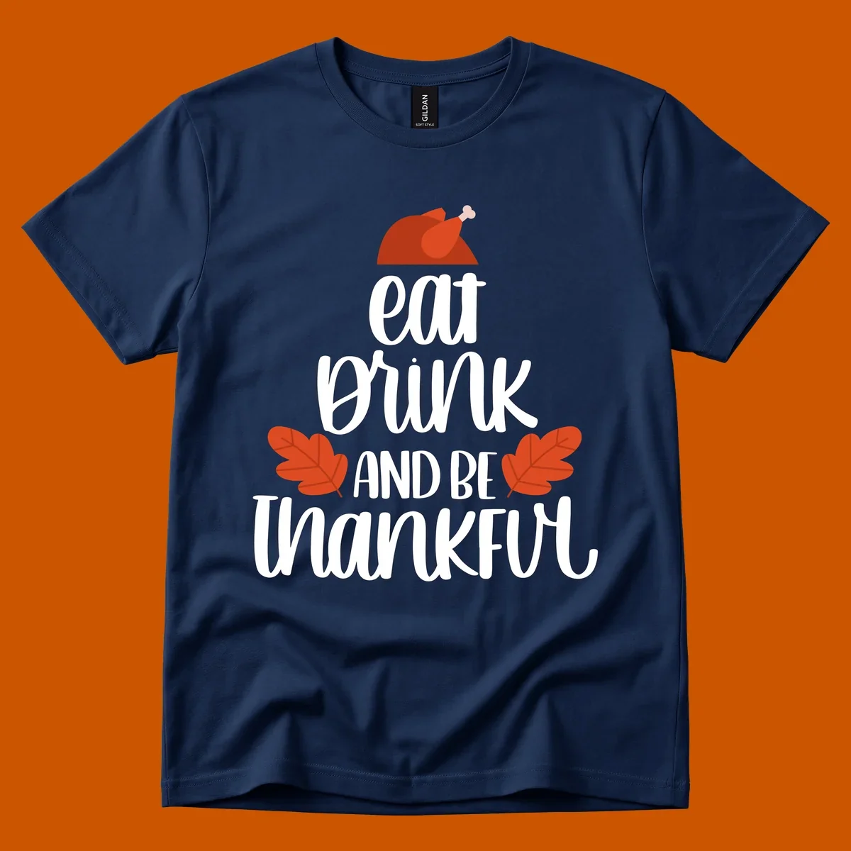 Eat Drink And Be Thankful Thanksgiving design with turkey and fall leaves. eat-drink-thankful.