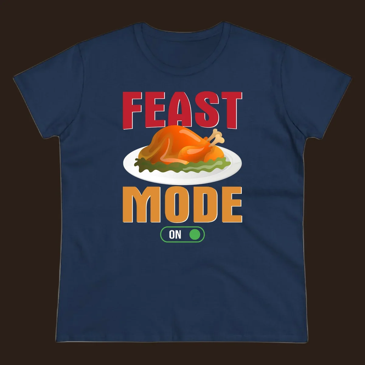 Feast mode on turkey graphic with text for Thanksgiving.