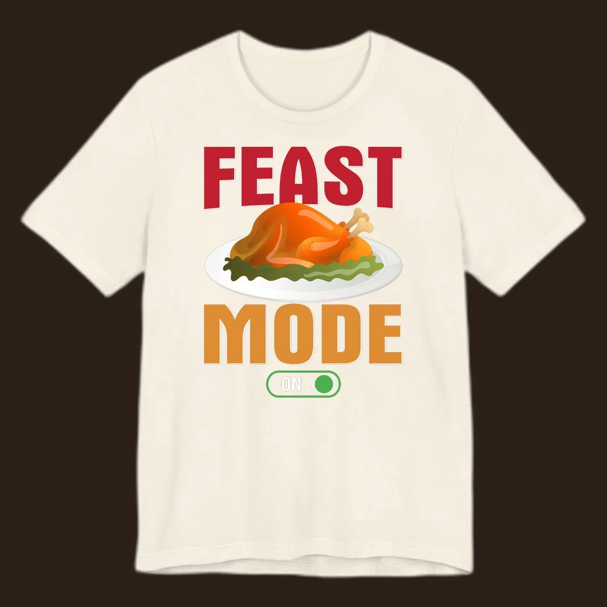 Feast mode on turkey graphic with text for Thanksgiving.