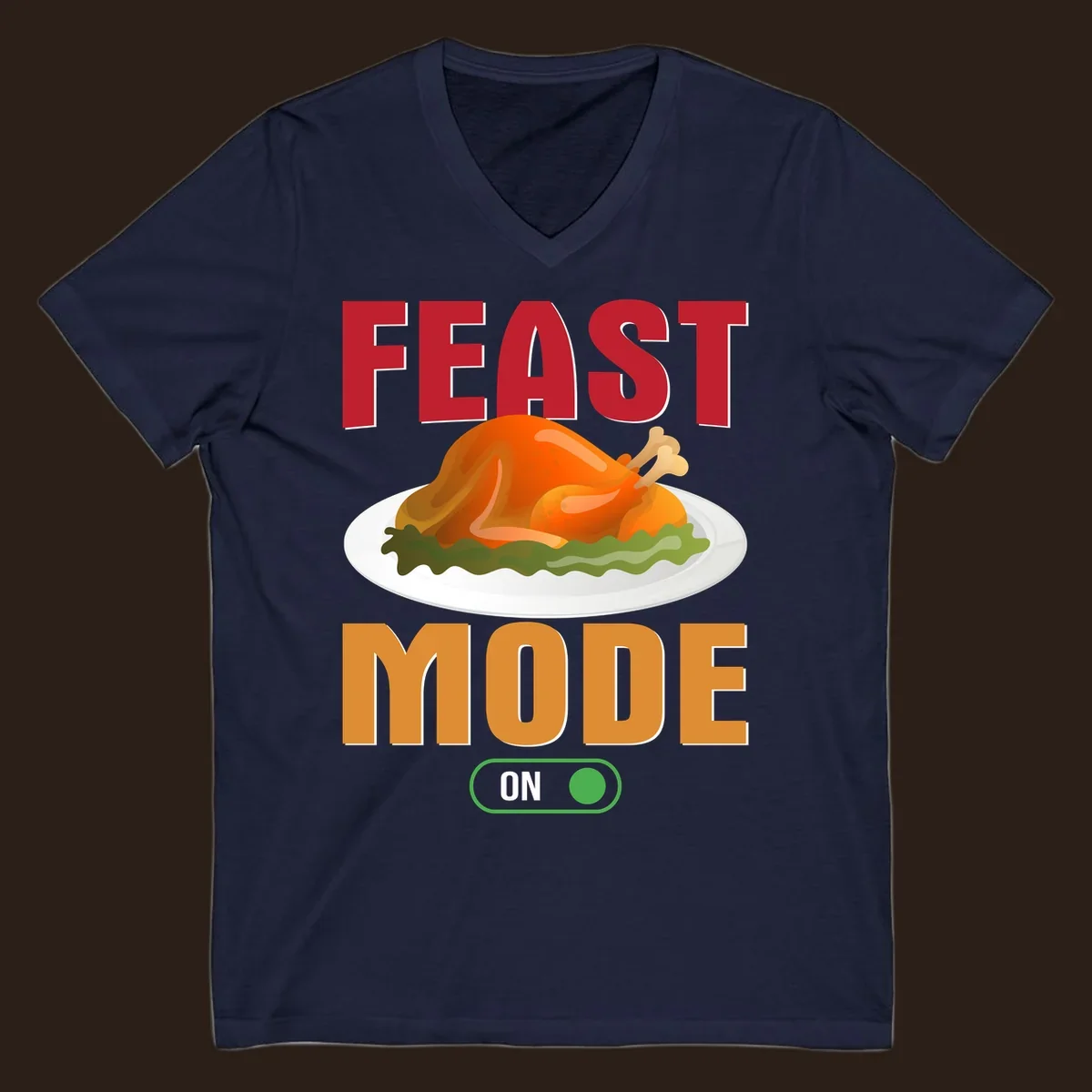 Feast mode on turkey graphic with text for Thanksgiving.