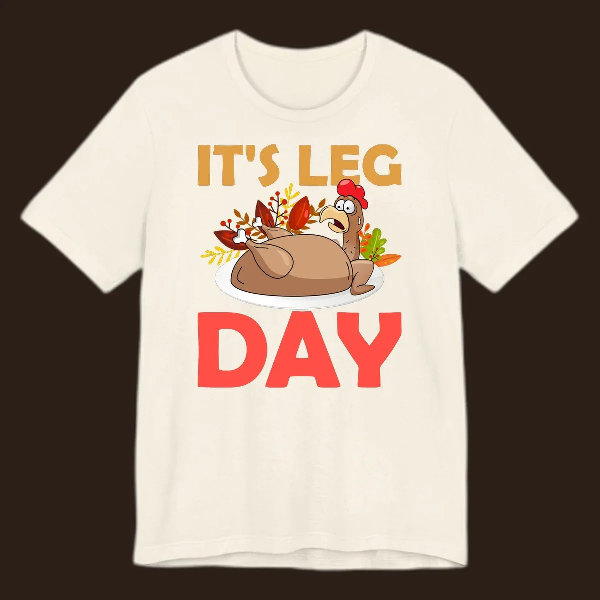 Humorous turkey leg day illustration with text, for Thanksgiving shirts.