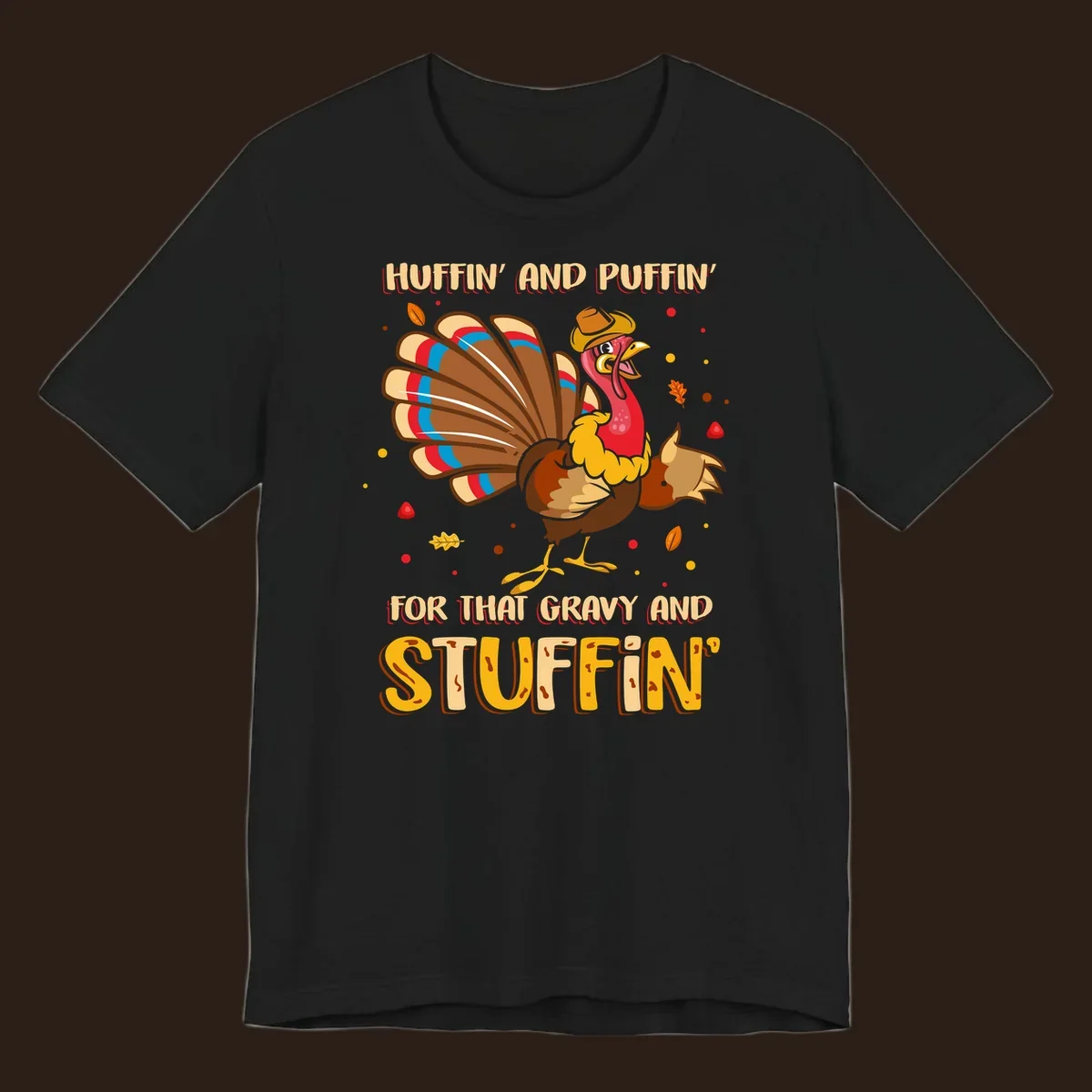 Cartoon turkey with fanned feathers and text 'Huffin And Puffin For Gravy Stuffin'