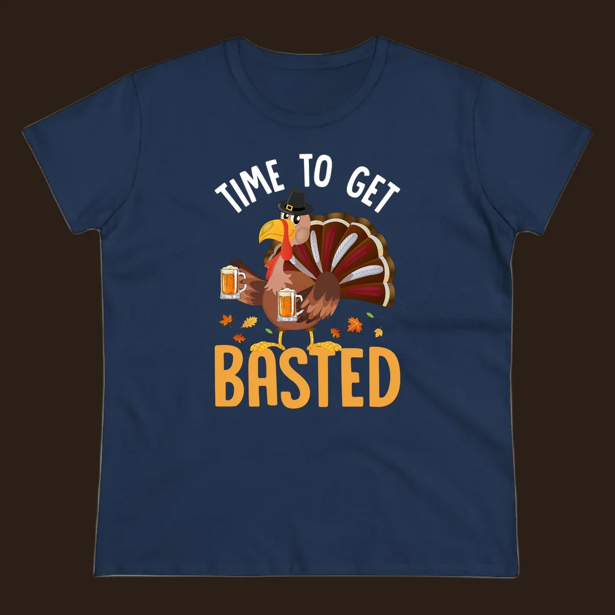 Funny Thanksgiving turkey with beer, text reads "Time to Get Basted".