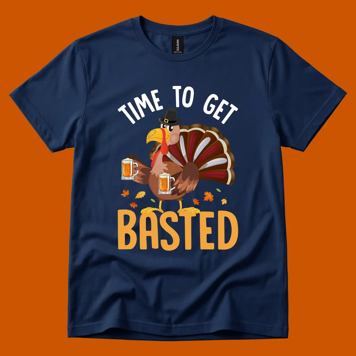 Funny Thanksgiving turkey with beer, text reads "Time to Get Basted".