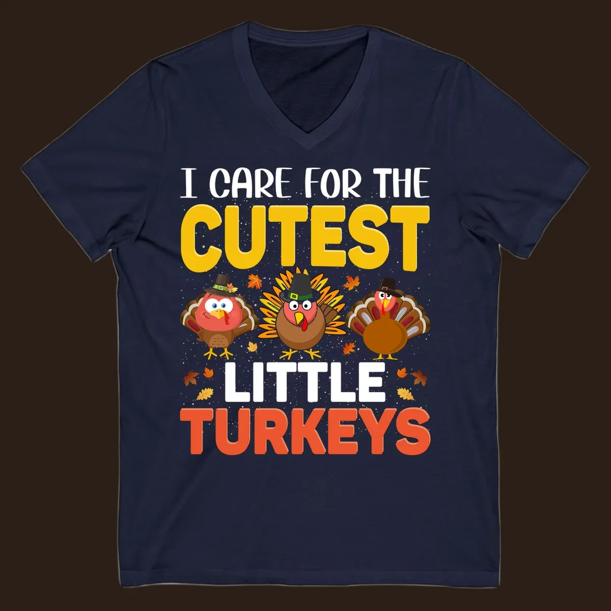 I Care For The Cutest Little Turkeys design with cartoon turkeys and autumn leaves.