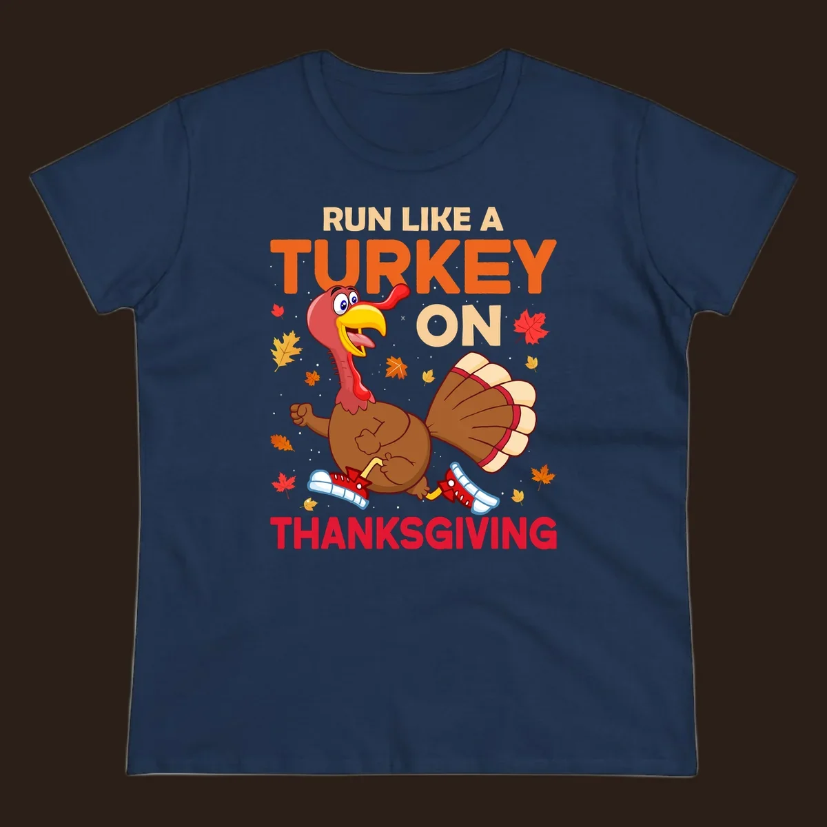 Cartoon turkey running with text Run Like A Turkey On Thanksgiving, autumn leaves and snowflakes.