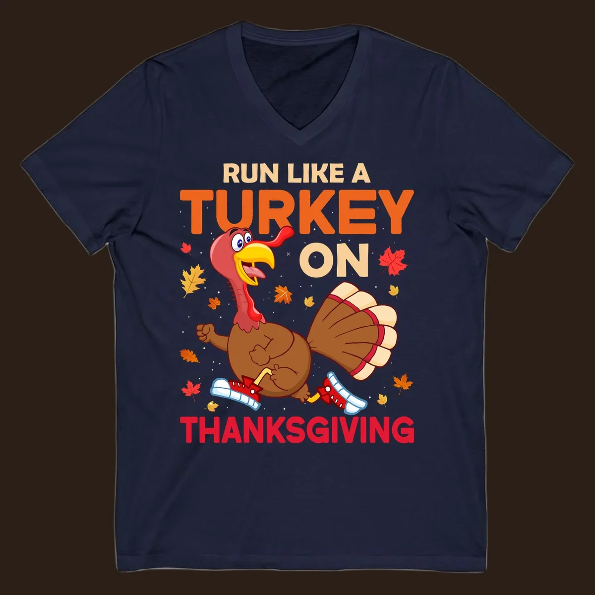 Cartoon turkey running with text Run Like A Turkey On Thanksgiving, autumn leaves and snowflakes.