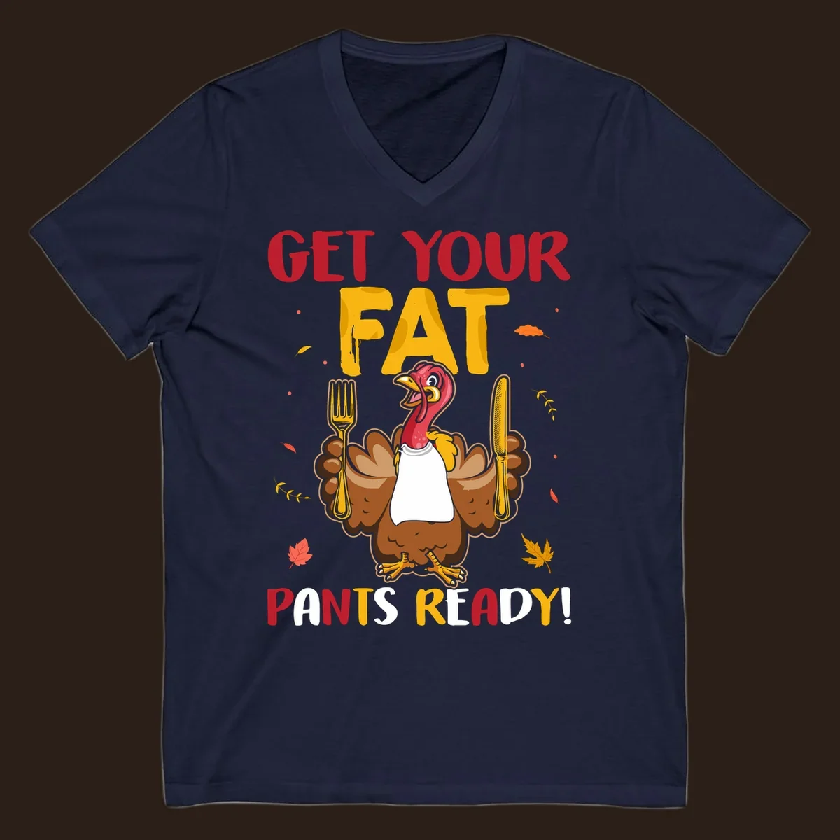 Funny fat pants ready Thanksgiving turkey design with fork and knife