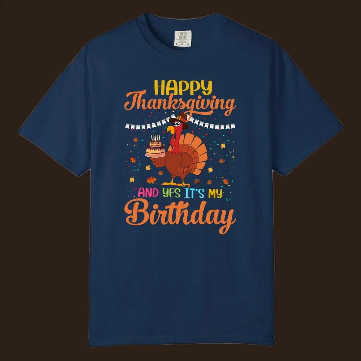 Happy Thanksgiving It's My Birthday turkey illustration with text
