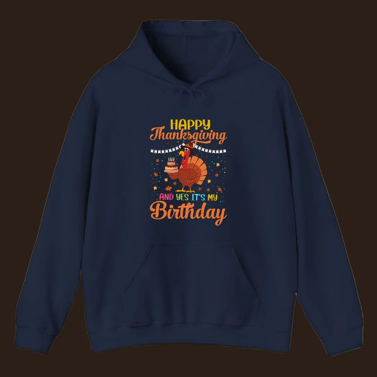 Happy Thanksgiving It's My Birthday turkey illustration with text