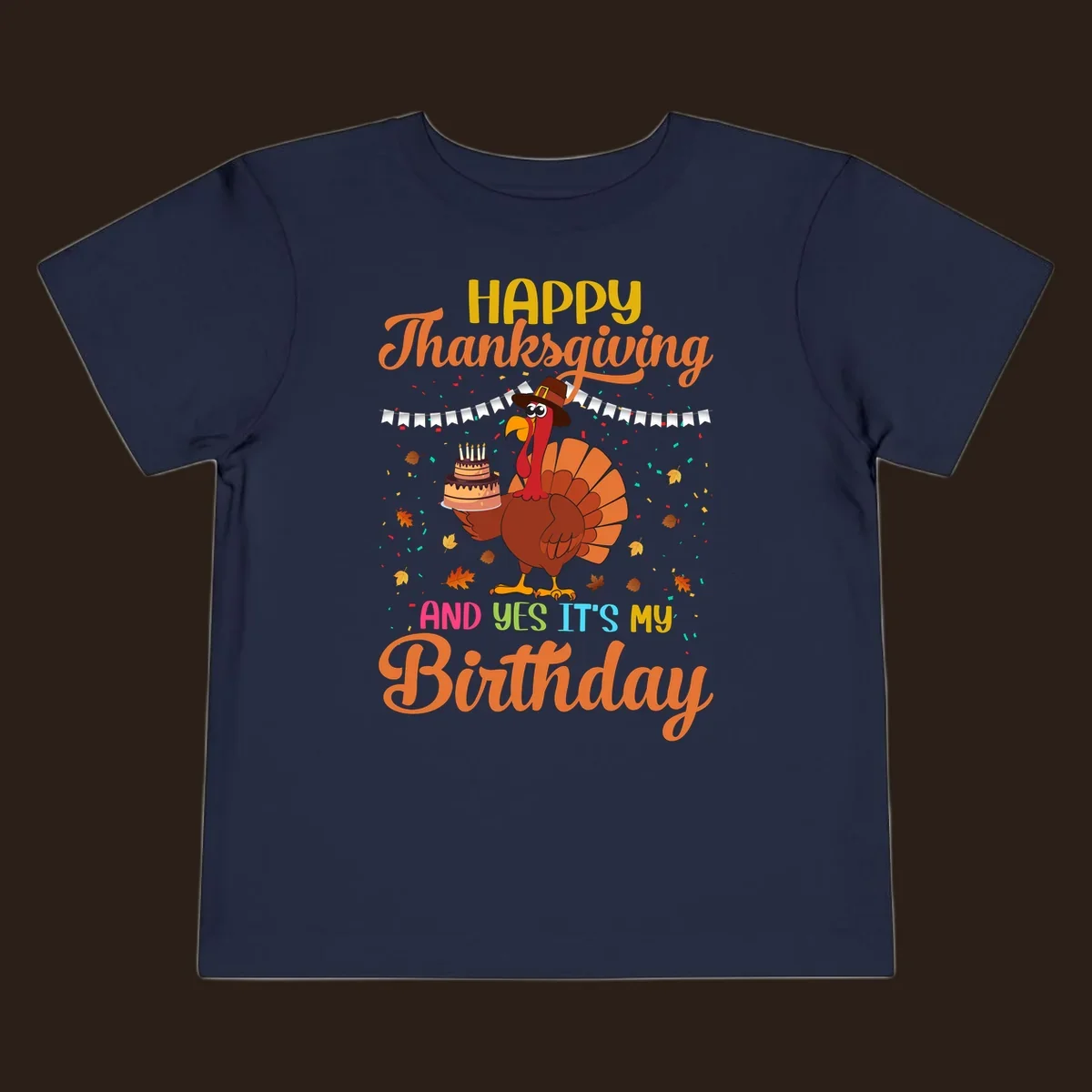 Happy Thanksgiving It's My Birthday turkey illustration with text