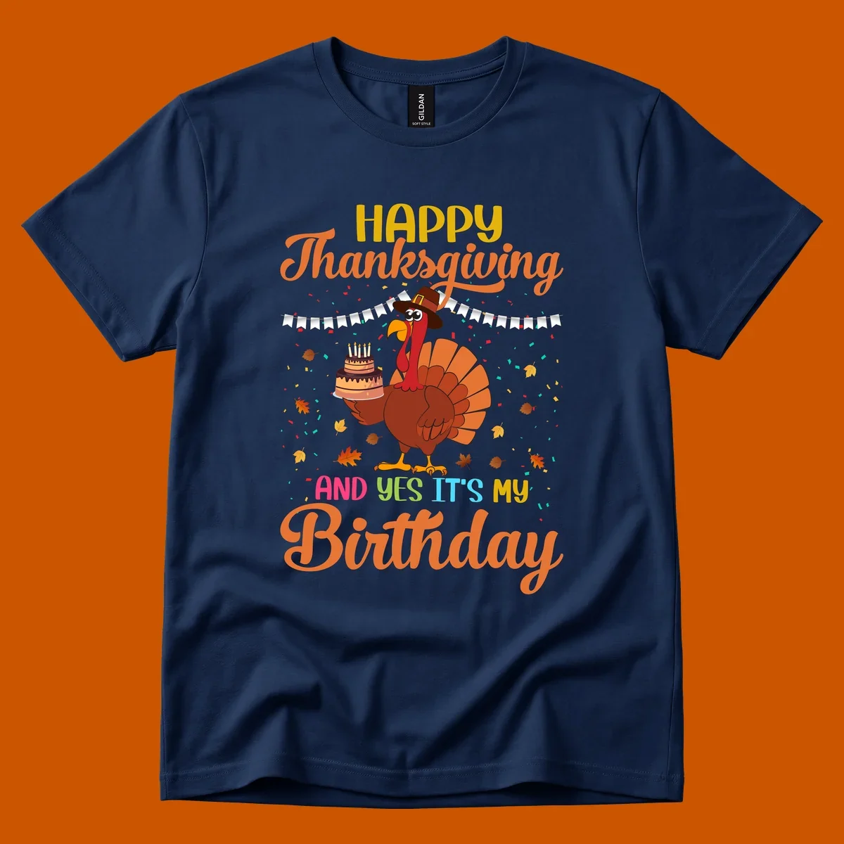 Happy Thanksgiving It's My Birthday turkey illustration with text