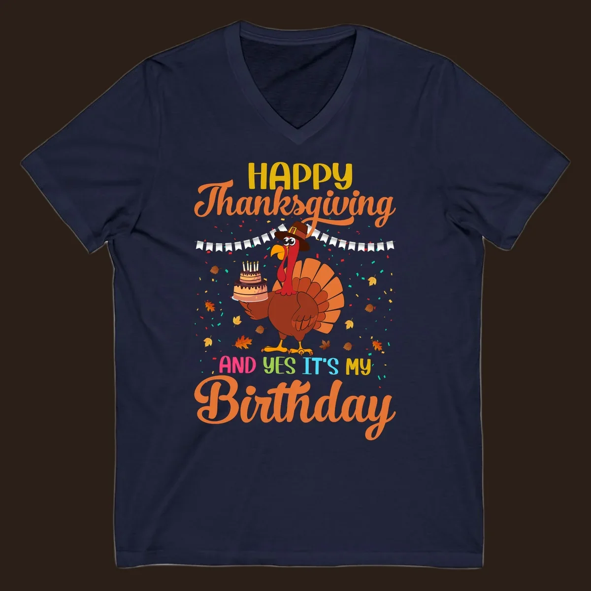 Happy Thanksgiving It's My Birthday turkey illustration with text
