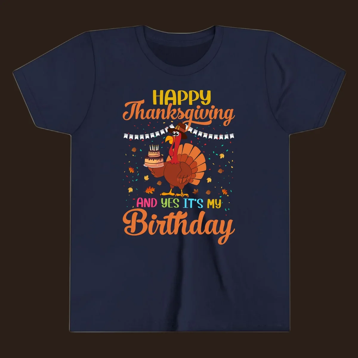 Happy Thanksgiving It's My Birthday turkey illustration with text