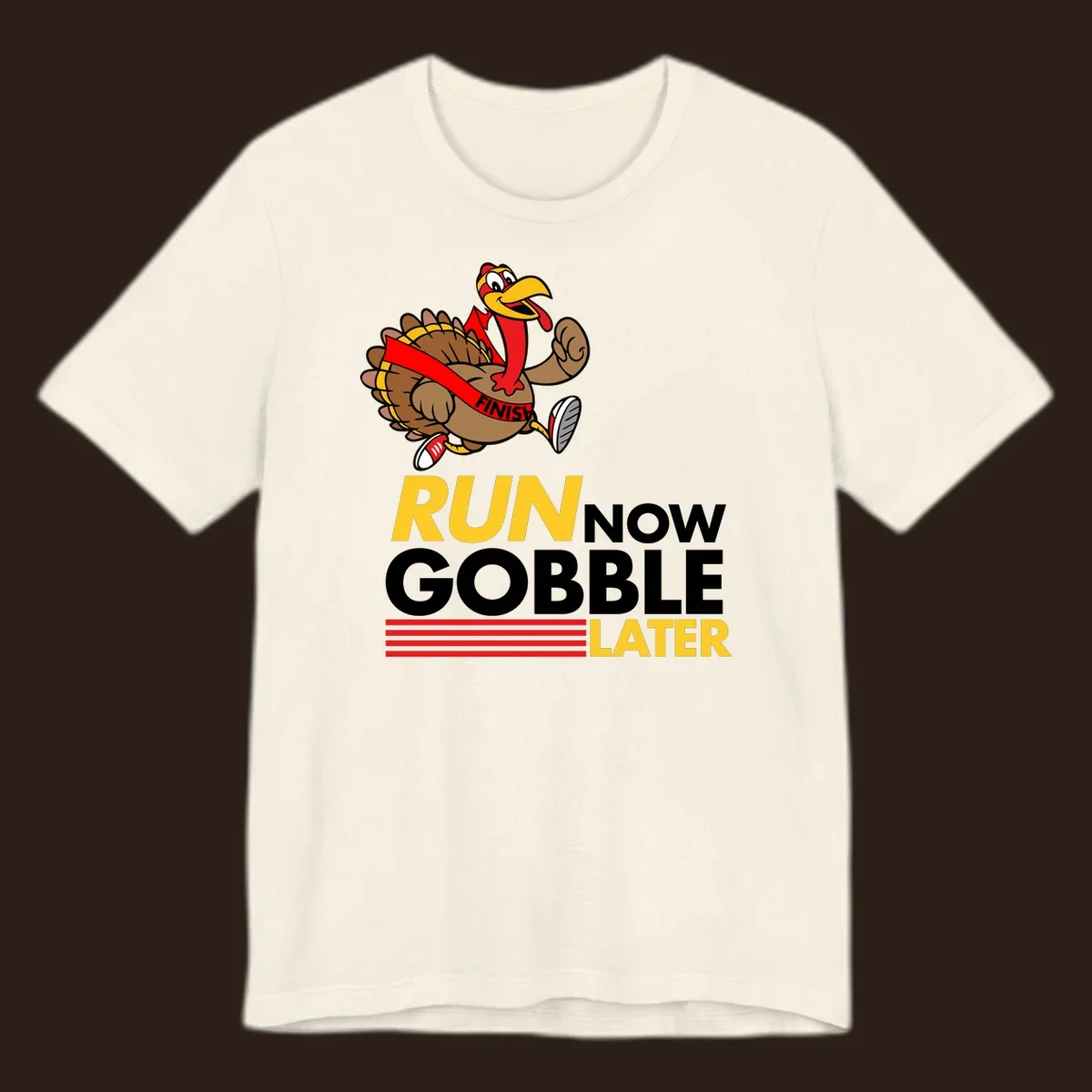 Cartoon turkey running with text 'Run Now Gobble Later', run-gobble-thanksgiving