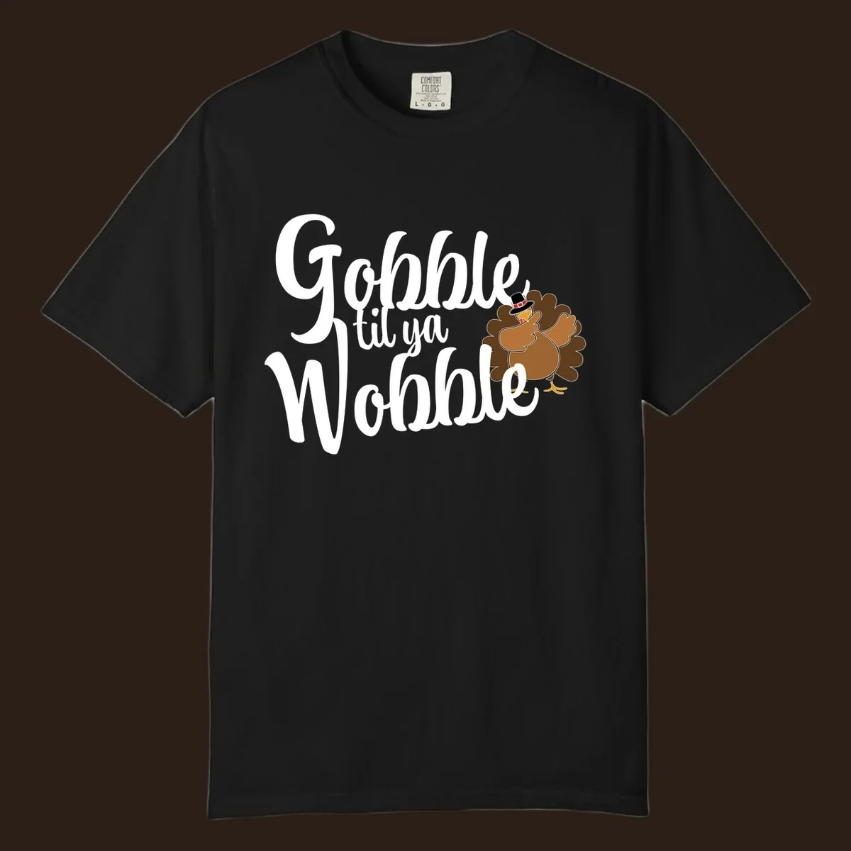 Gobble til ya Wobble funny Thanksgiving turkey illustration