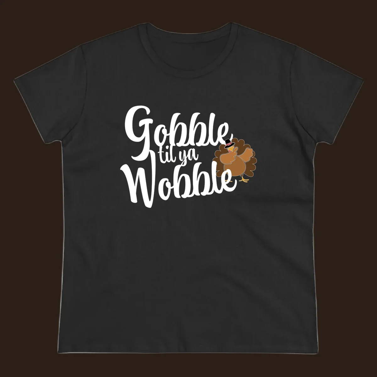 Gobble til ya Wobble funny Thanksgiving turkey illustration