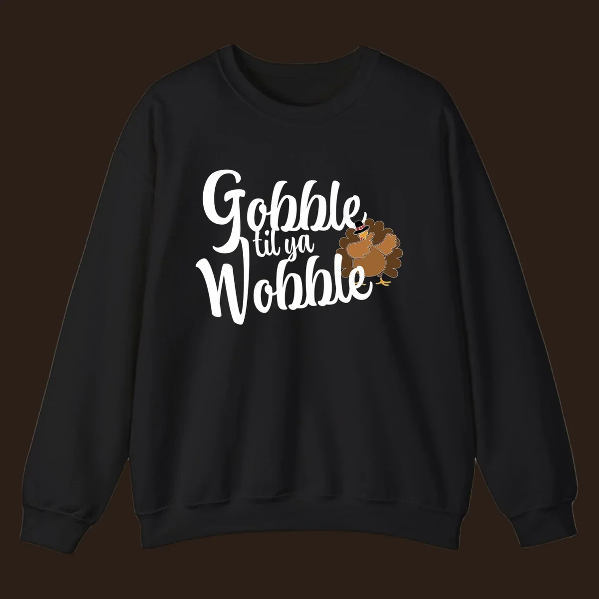 Gobble til ya Wobble funny Thanksgiving turkey illustration