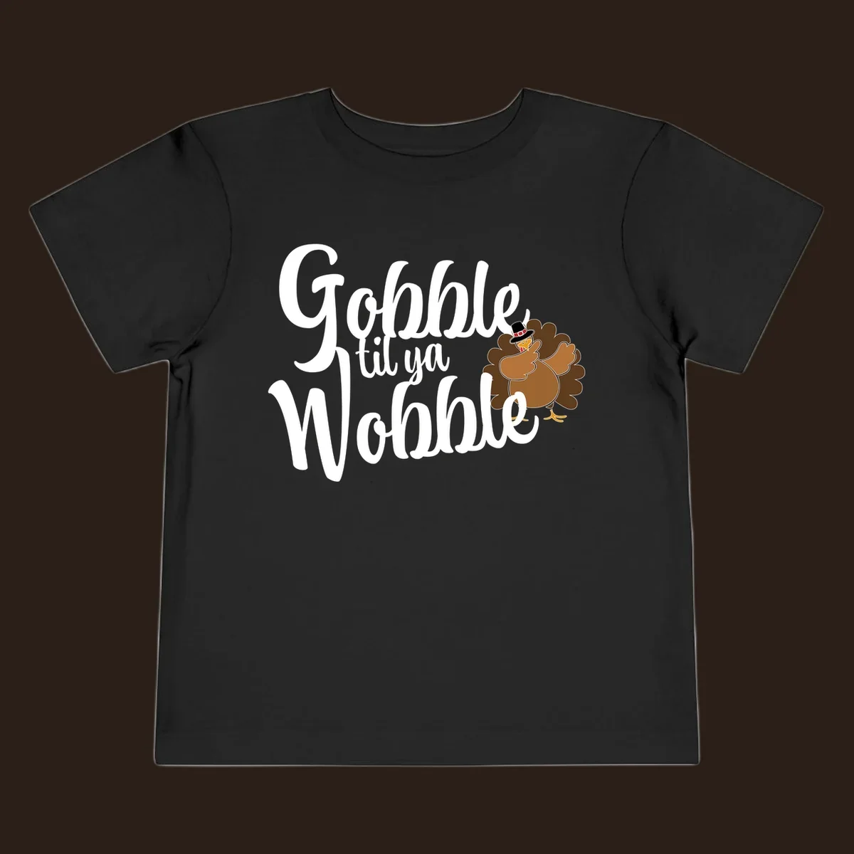 Gobble til ya Wobble funny Thanksgiving turkey illustration