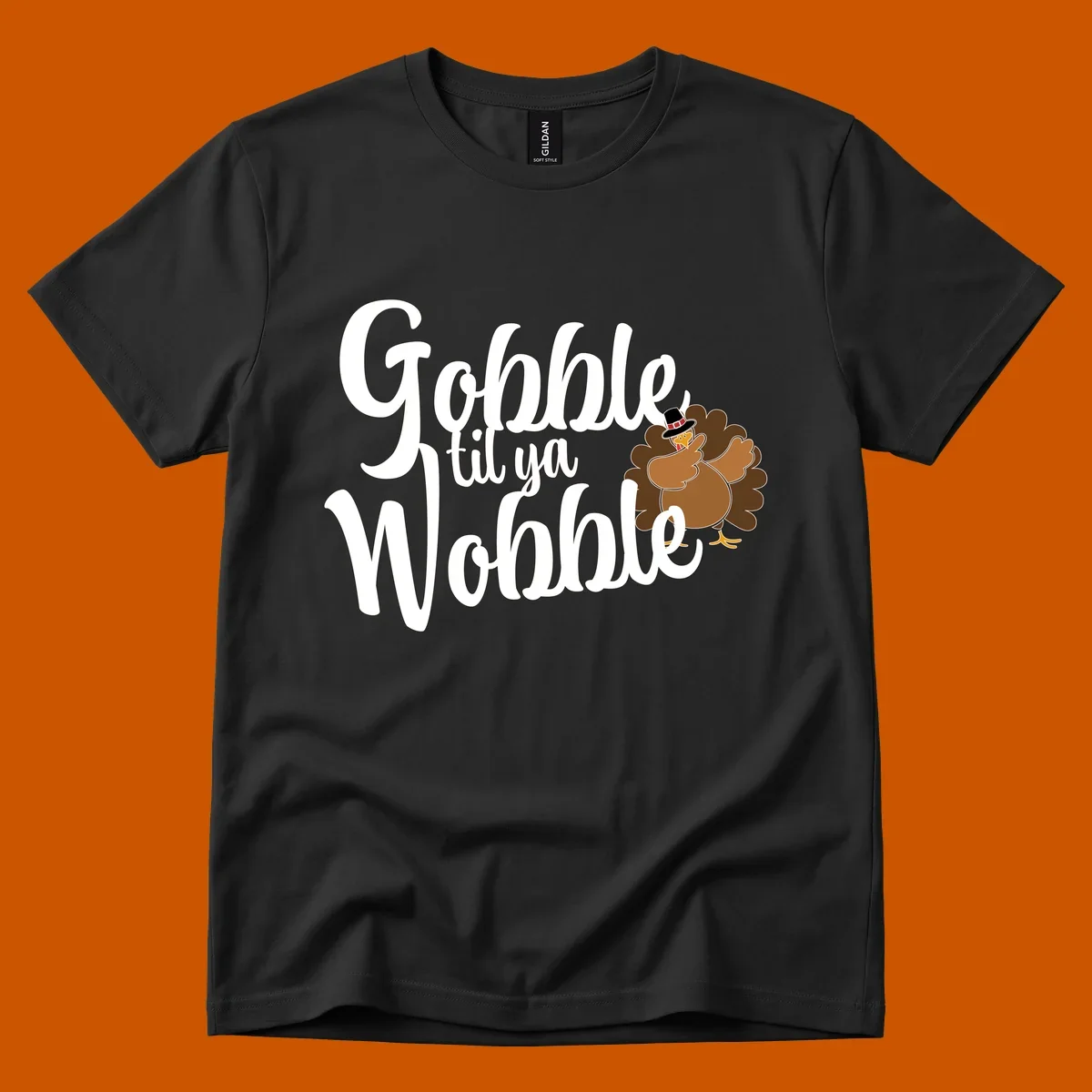 Gobble til ya Wobble funny Thanksgiving turkey illustration