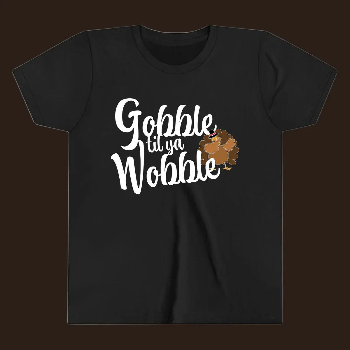 Gobble til ya Wobble funny Thanksgiving turkey illustration