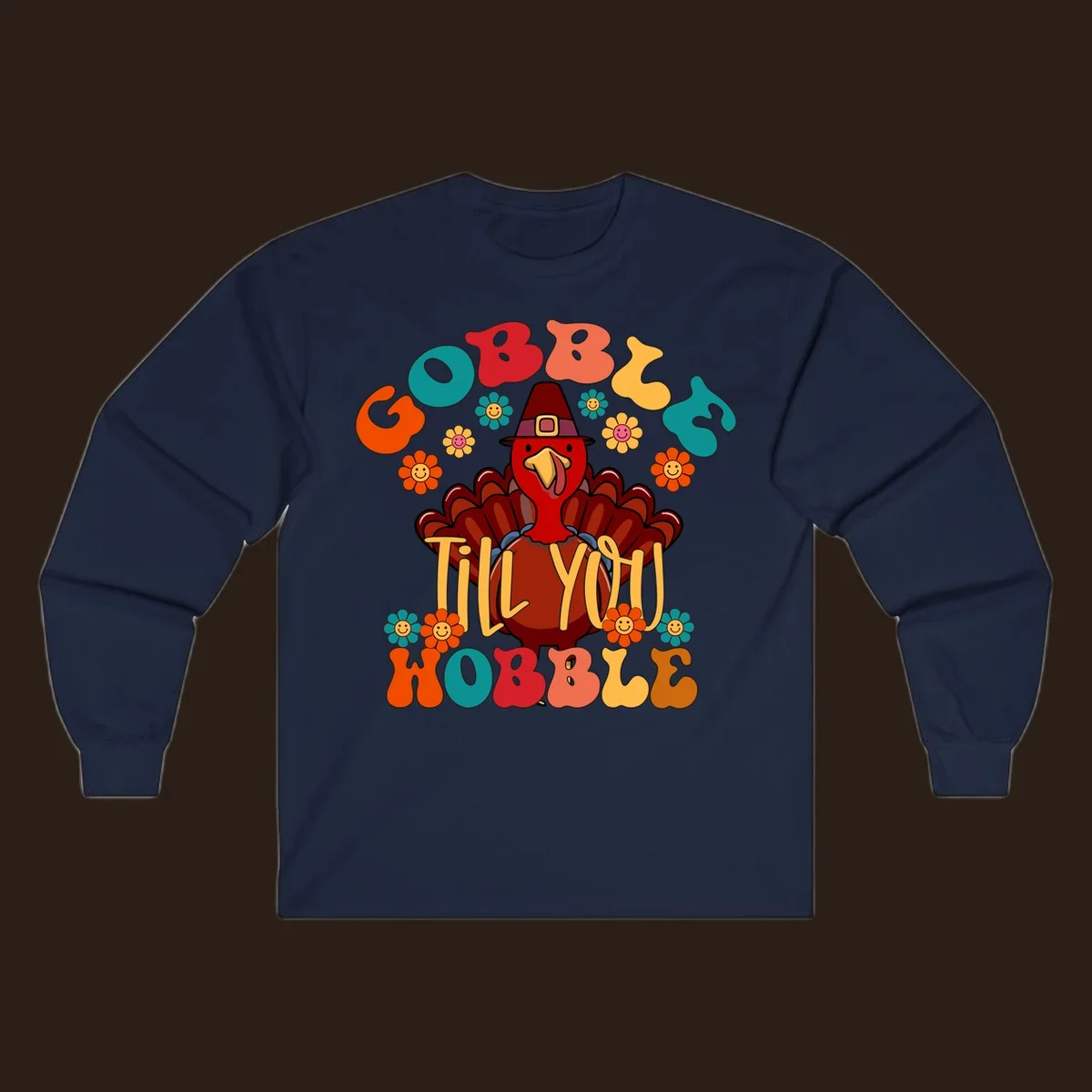 Gobble Till You Wobble turkey retro design with groovy flowers.