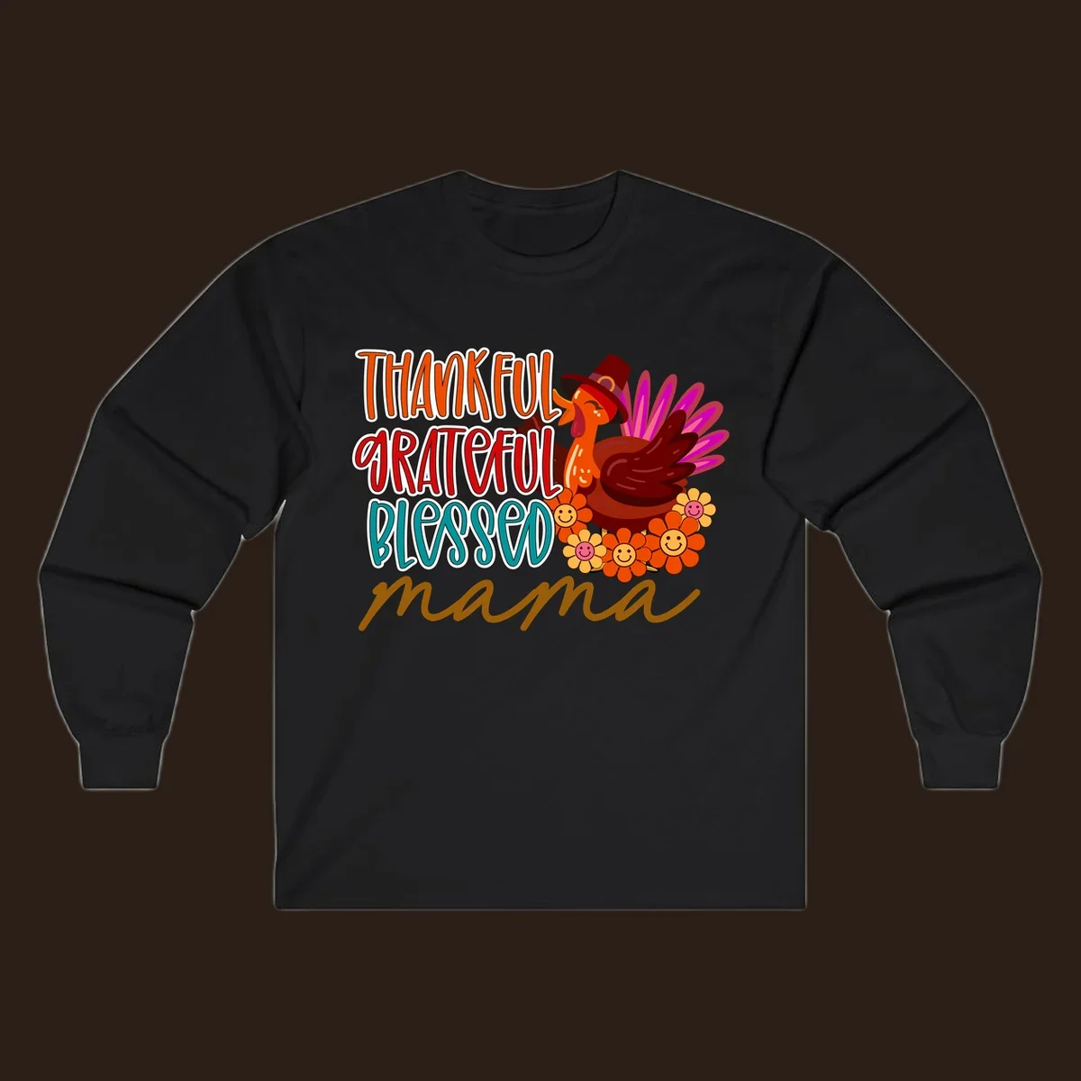 Thanksgiving mama turkey floral design with smiling flowers and colorful text.