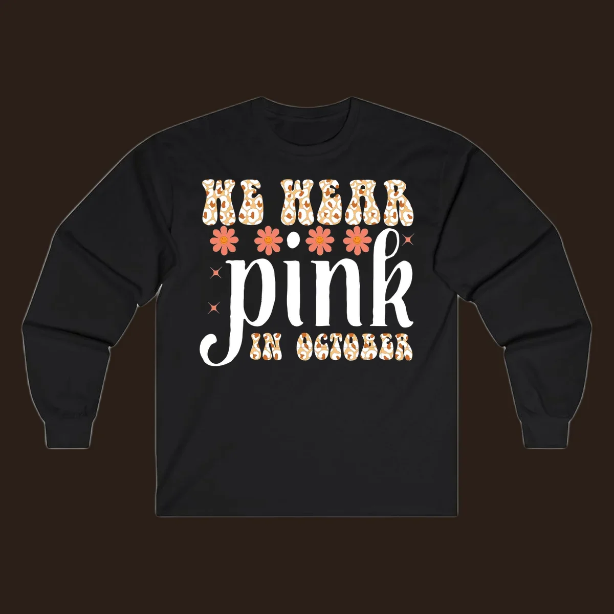 Retro "WE WEAR pink IN OCTOBER" design with leopard print and smiling flowers.