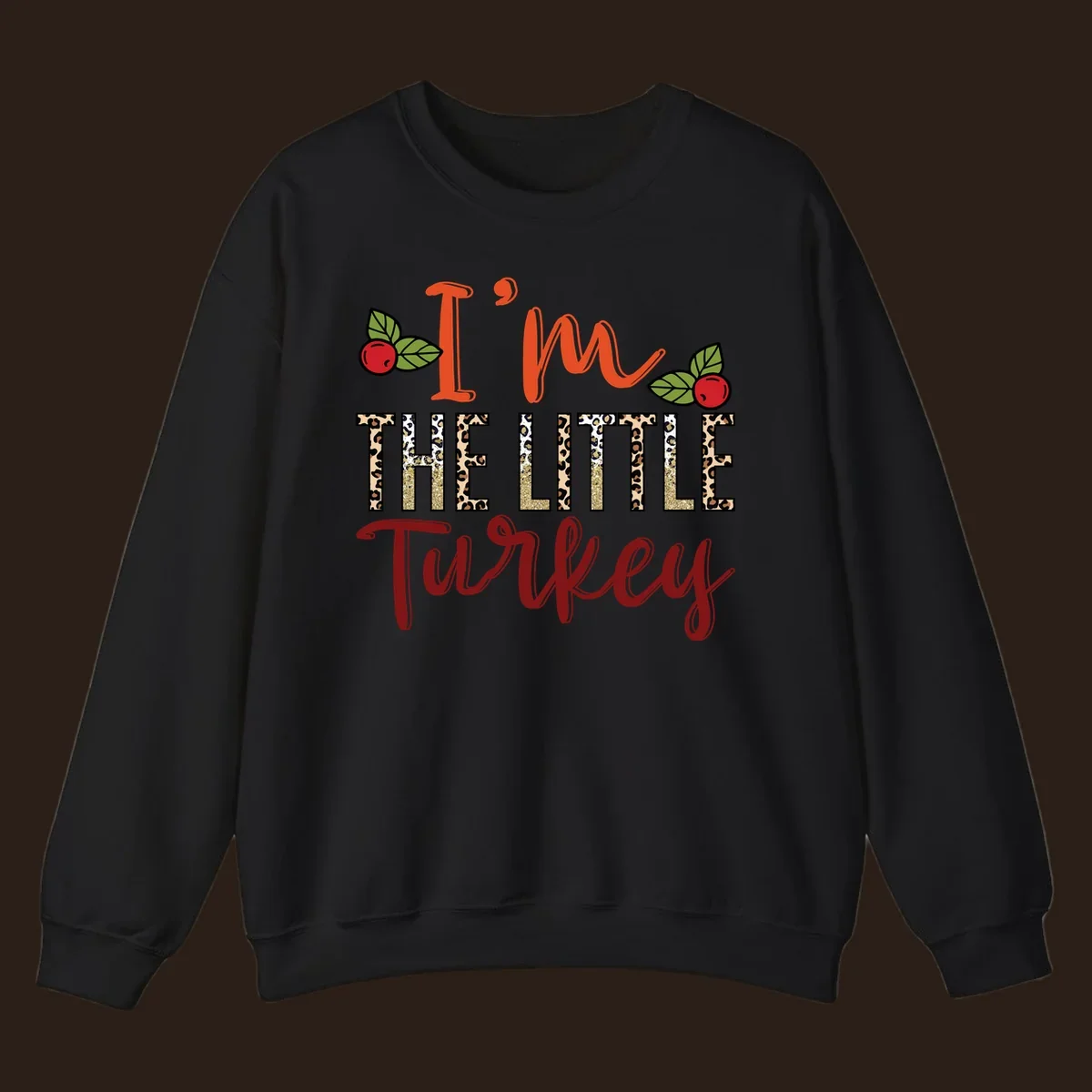 I'm The Little Turkey Thanksgiving text design with cranberries and leopard print. Thanksgiving graphic.