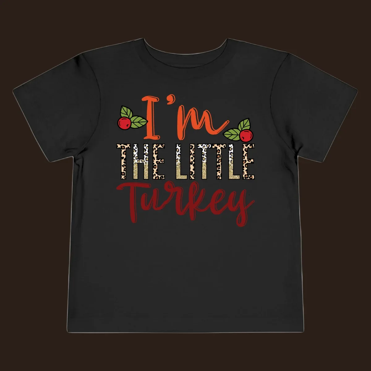 I'm The Little Turkey Thanksgiving text design with cranberries and leopard print. Thanksgiving graphic.