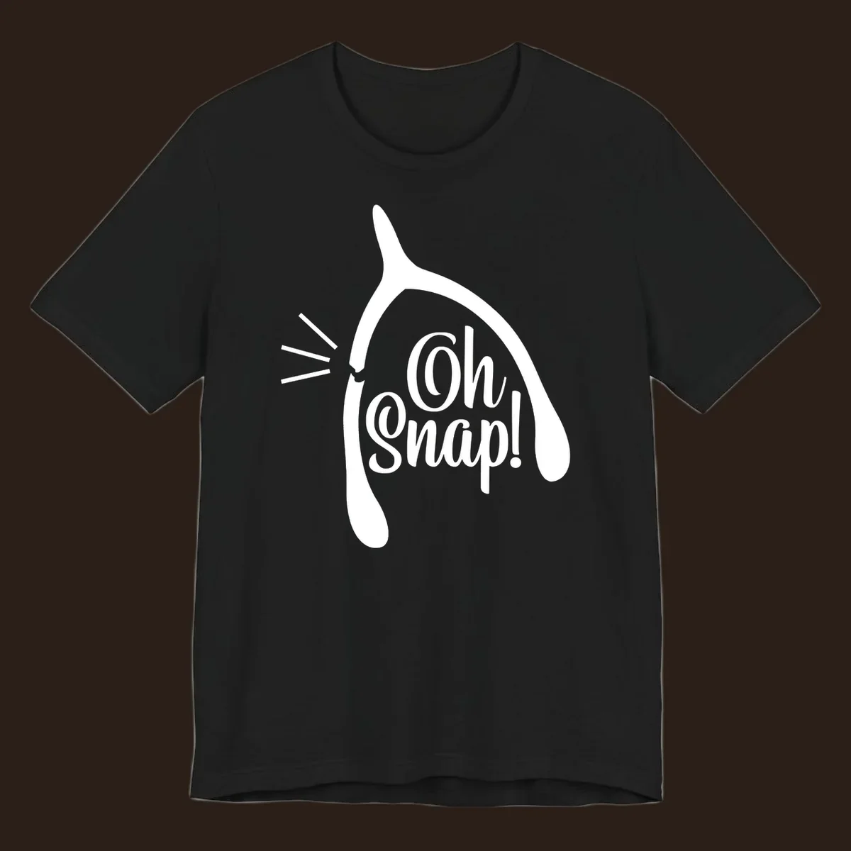 Oh snap wishbone broken design with white text.