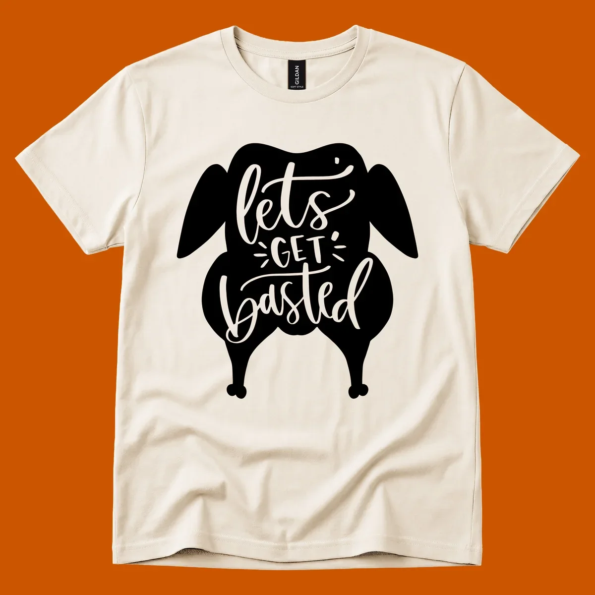 Lets Get Basted Turkey Thanksgiving illustration
