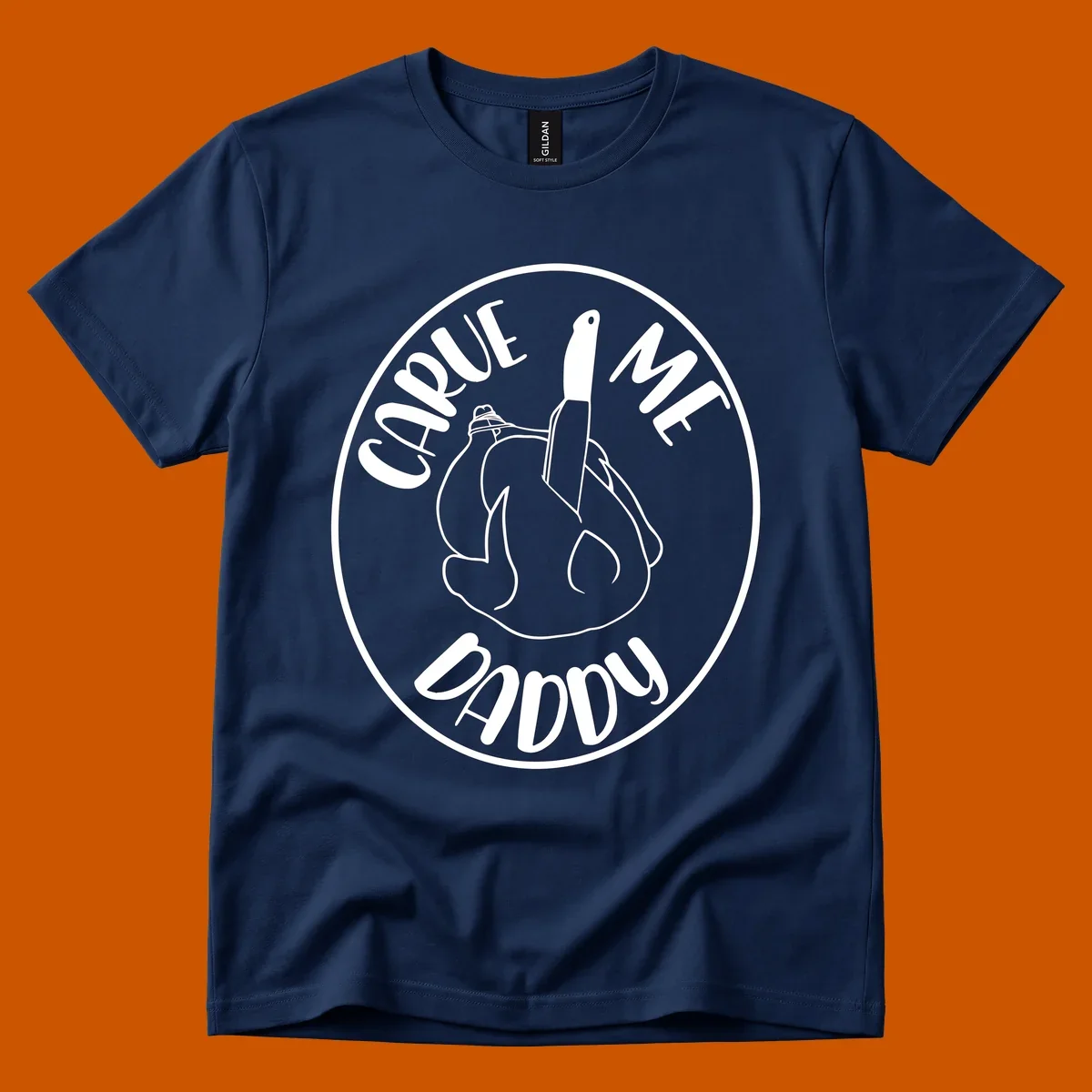 Illustration of a turkey with a knife and the text 'Carve Me Daddy', for Thanksgiving.