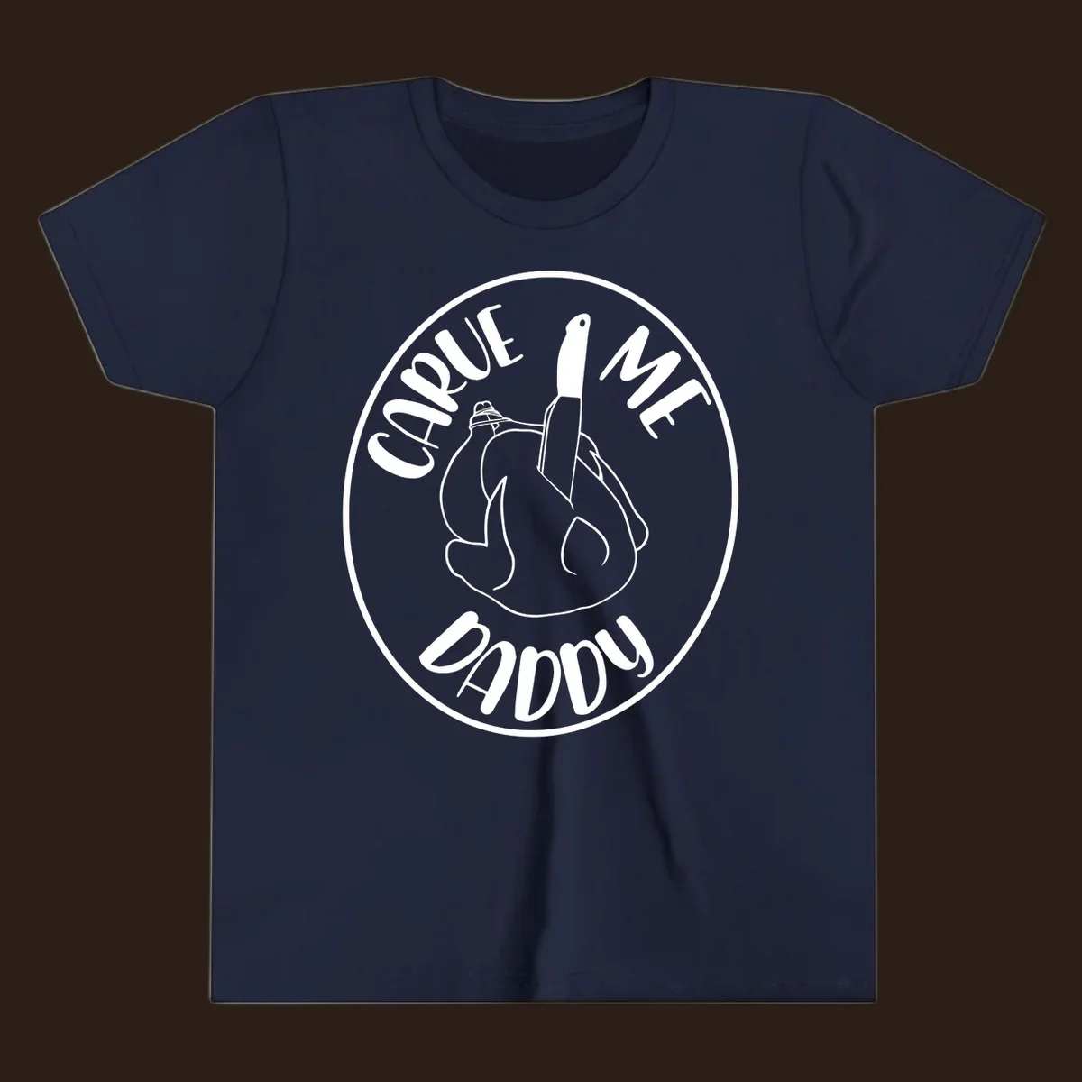 Illustration of a turkey with a knife and the text 'Carve Me Daddy', for Thanksgiving.