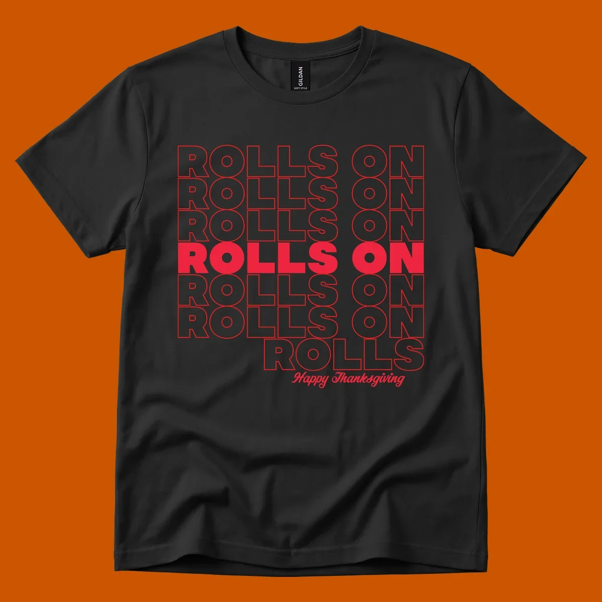 Rolls on Rolls On Happy Thanksgiving text design
