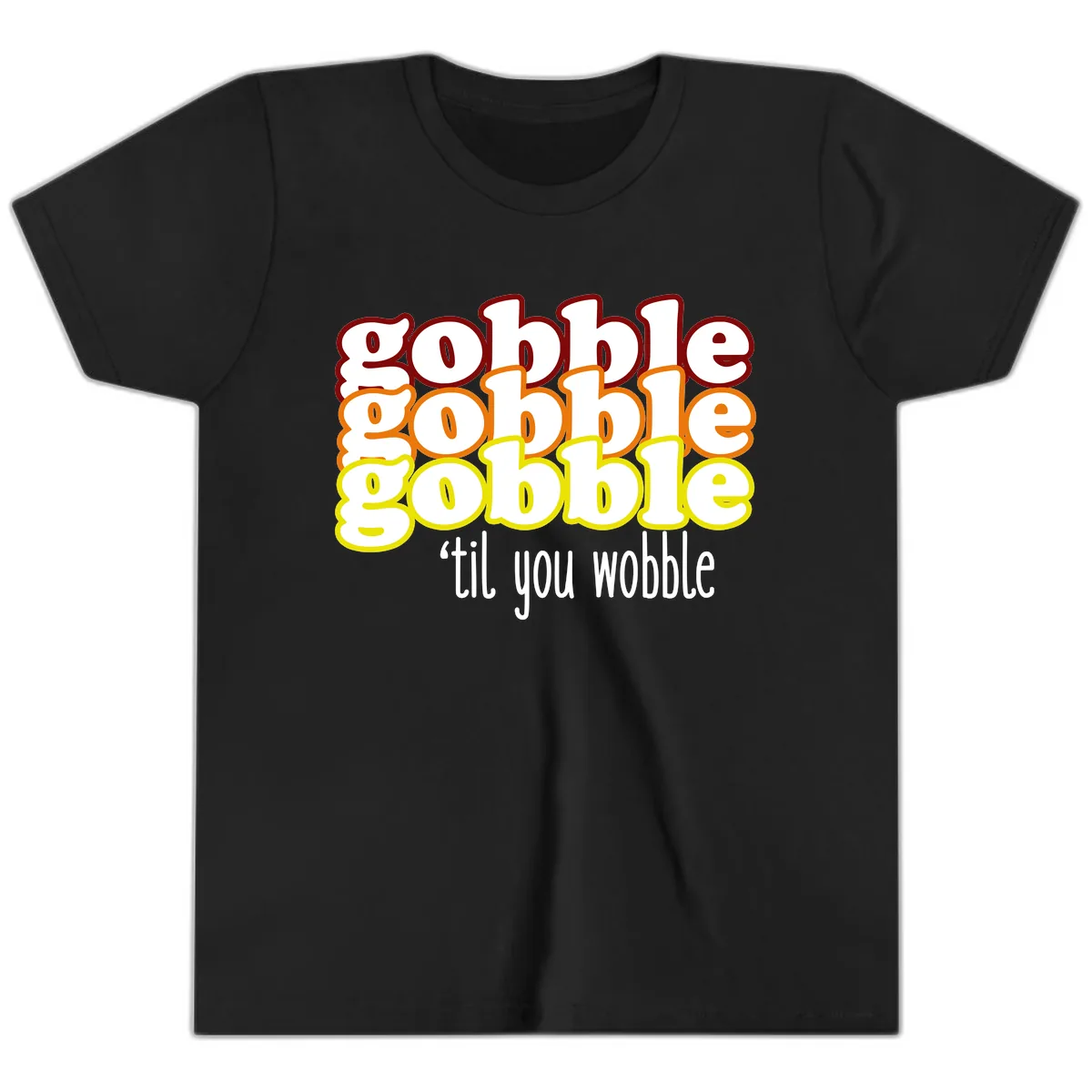 Gobble 'Til You Wobble Thanksgiving Youth T-Shirt in Black