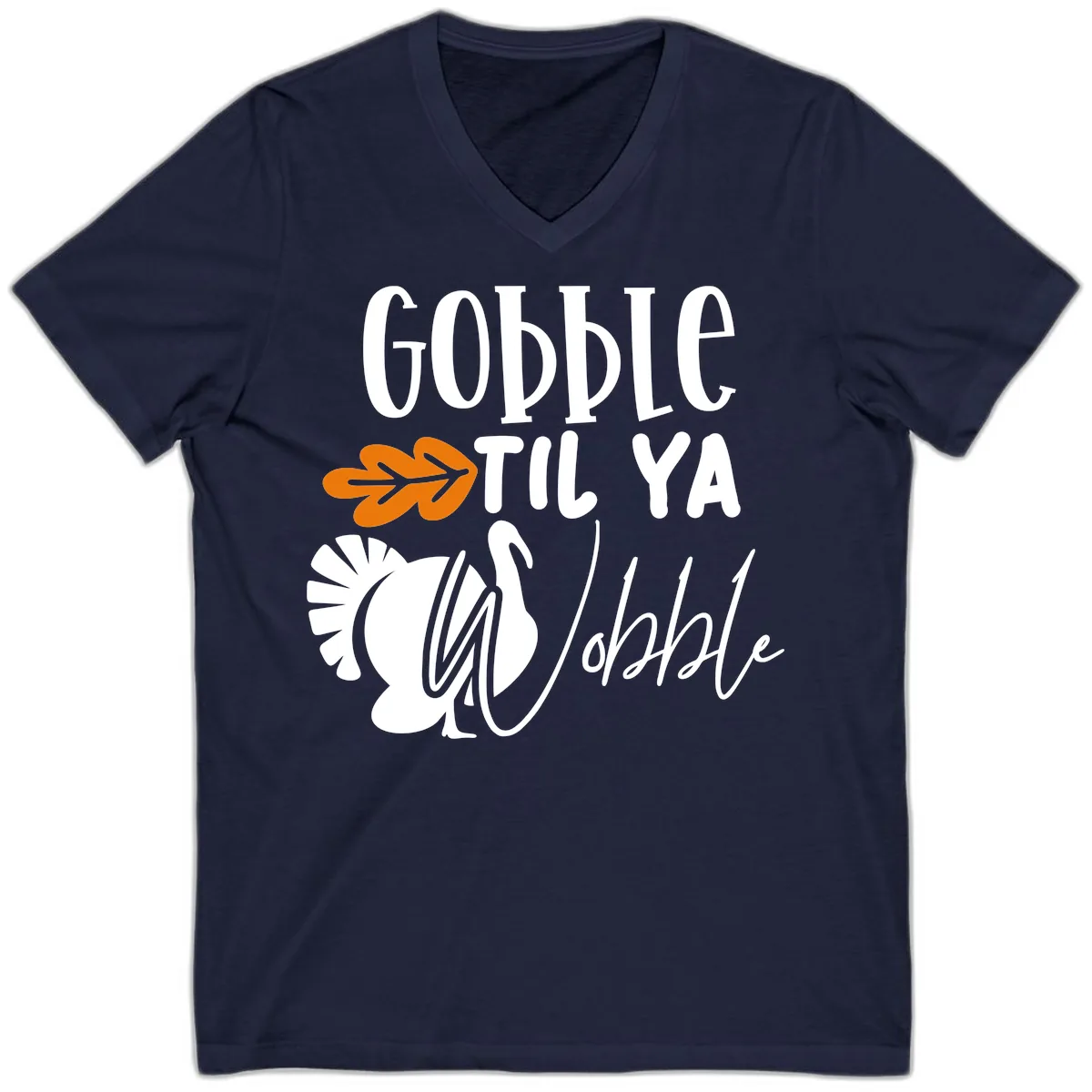 Gobble Til Ya Wobble Turkey Design V-Neck in Navy