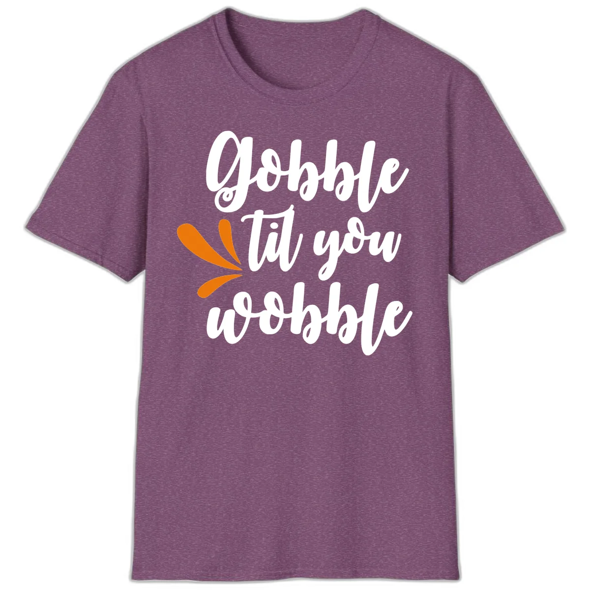 Gobble Til You Wobble Thanksgiving Design T-Shirt in Heather Maroon
