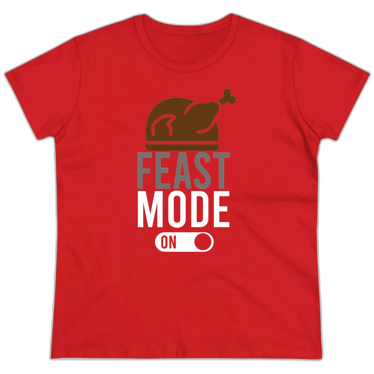 Feast Mode On Thanksgiving Ladies Tee in Red