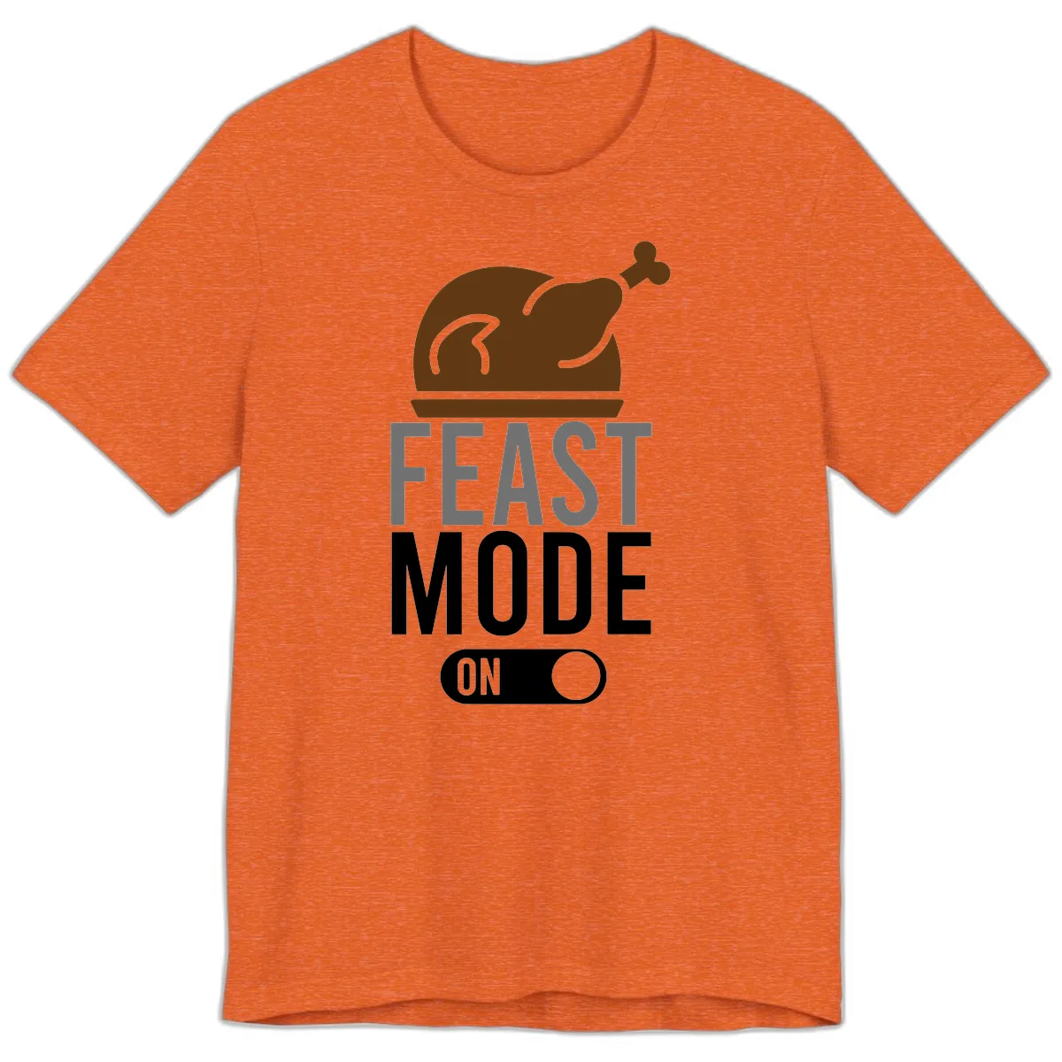 Feast Mode On Thanksgiving Premium T-Shirt in Heather Orange