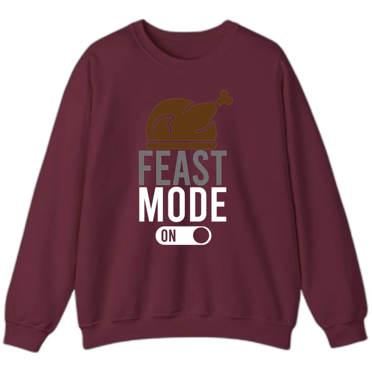 Feast Mode On Thanksgiving Sweatshirt in Maroon