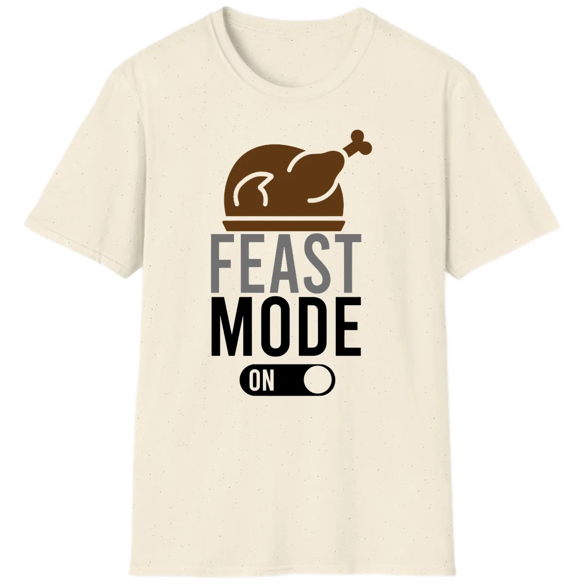 Feast Mode On Thanksgiving T-Shirt in Natural