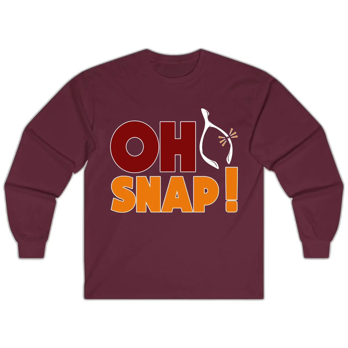 Oh Snap Wishbone Saying Long Sleeve in Maroon